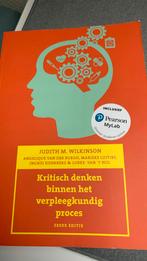 Kritisch denken binnen het verpleegkundig proces, 6e editie, Judith M. Wilkinson, Nederlands, Ophalen of Verzenden, Zo goed als nieuw