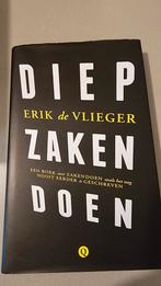 Diep Zaken Doen - Erik de Vlieger, Ophalen of Verzenden, Gelezen, Economie en Marketing, Erik de Vlieger