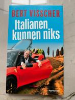 Bert Visscher - Italianen kunnen niks, Ophalen of Verzenden, Zo goed als nieuw, Bert Visscher