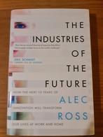 The industries of the future - Alec Ross, Ophalen of Verzenden, Zo goed als nieuw