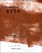 Information arts: Intersections of art, science and techno.., Ophalen of Verzenden