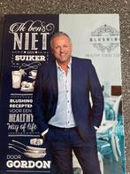 Ik ben NIET van suiker - Gordon Kookboek, Hoofdgerechten, Ophalen of Verzenden, Zo goed als nieuw, Gezond koken