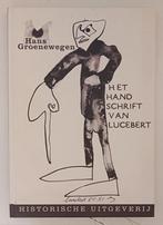 Hans Groenewegen, het handschrift van Lucebert, Ophalen of Verzenden, Zo goed als nieuw, Schilder- en Tekenkunst