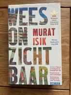 Wees Onzichtbaar - Murat Isik, Ophalen of Verzenden, Gelezen, Nederland