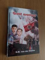 Boek 'Groot avontuur' door S.M.van der Galiën, Ophalen of Verzenden, Zo goed als nieuw
