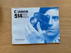 Handleiding Canon 514XL super-8 camera., Ophalen of Verzenden, Gebruikt, Spiegelreflex, Canon