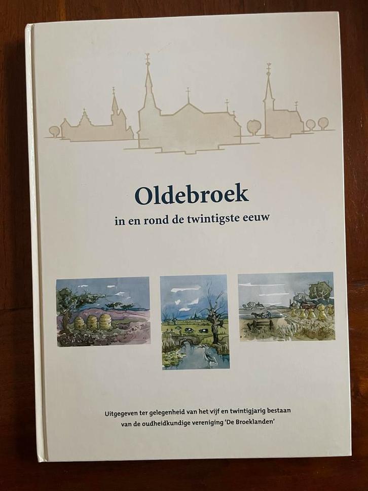Oldebroek in de 20e eeuw, Boeken, Geschiedenis | Stad en Regio, Zo goed als nieuw, 20e eeuw of later, Ophalen of Verzenden
