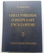 Geillustreerde Scheepvaart Encyclopedie - L. Groenen, Antiek en Kunst, Ophalen of Verzenden, L. Groenen