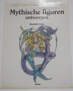 Mythische Figuren Ontwerpen - Hill - 130150/1/2, Boeken, Hobby en Vrije tijd, Ophalen of Verzenden, Zo goed als nieuw, Tekenen en Schilderen