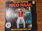 Nico Haak - Ted de Tapper, Gebruikt, 7 inch, Single, Ophalen of Verzenden