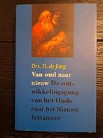 H. de Jong - Van oud naar nieuw, Boeken, Ophalen of Verzenden, Zo goed als nieuw, H. de Jong