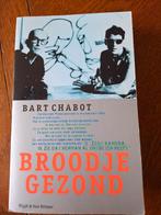 Herman Brood/Bart Chabot - Broodje gezond, Ophalen of Verzenden, Zo goed als nieuw, Nederland, Bart Chabot