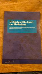 De bestuurlijke kaart van Nederland | 9789046907344, Boeken, Studieboeken en Cursussen, Ophalen of Verzenden, Zo goed als nieuw