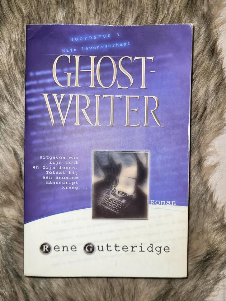 Ghostwriter - Rene Gutteridge - Roman, Boeken, Esoterie en Spiritualiteit, Zo goed als nieuw, Verhaal of Roman, Overige onderwerpen