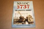 Boek - NS Loc 3737 - De laatste jumbo, Ophalen of Verzenden, Zo goed als nieuw, Tram, Overige typen