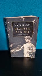 Nicci French - Bezeten van mij, Ophalen of Verzenden, Gelezen, Nicci French, Nederland