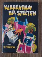 Klarendam op stelten - R. Feenstra, Boeken, Ophalen of Verzenden, Nieuw, R. Feenstra