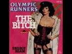 Ruil of koop Olympic Runners "The Bitch" (Polydor), Cd's en Dvd's, Vinyl Singles, Pop, Gebruikt, Ophalen of Verzenden, 7 inch