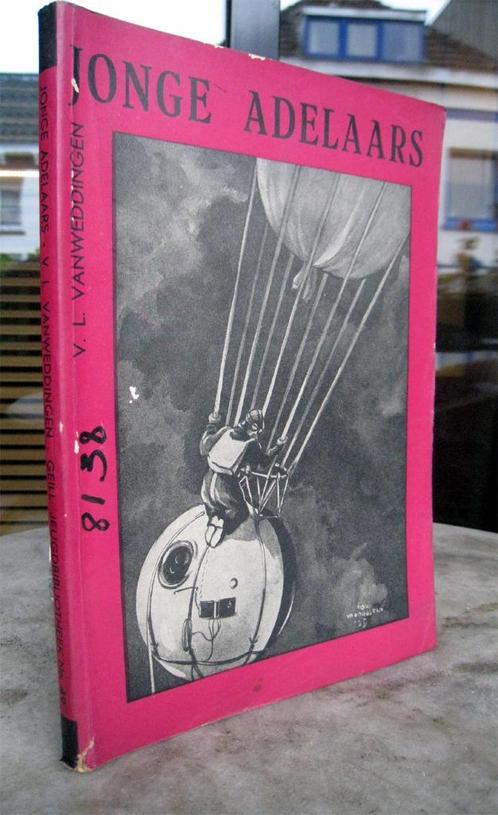 Vanweddingen, V.L. - Jonge adelaars (1935), Antiek en Kunst, Antiek | Boeken en Bijbels, Ophalen of Verzenden