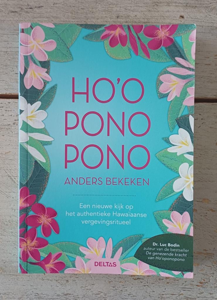 Luc Bodin - Ho'oponopono anders bekeken **zeer zeldzaam**, Boeken, Ophalen of Verzenden, Zo goed als nieuw, Luc Bodin