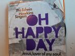 The edwin hawkins singers 7inch oh happy day, Ophalen of Verzenden, Zo goed als nieuw, Pop