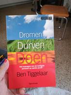 Dromen, Durven, Doen - Ben Tiggelaar, Ophalen of Verzenden, Gelezen, Overige onderwerpen, Ben Tiggelaar