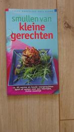Smullen van kleine gerechten Nederlands Zuivelbureau 2001, Voorgerechten en Soepen, Ophalen of Verzenden, Zo goed als nieuw, Nederland en België