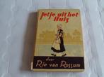 jetje uit het huis - rie van rossum - tek. sierd schröder, Antiek en Kunst, Antiek | Boeken en Bijbels, Ophalen of Verzenden