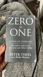 Blake Masters - Zero to one: creeer de toekomst, Blake Masters; Peter Thiel, Ophalen of Verzenden, Management, Zo goed als nieuw