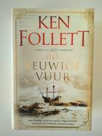 Ken Follet - Het Eeuwige Vuur, Boeken, Ophalen, Zo goed als nieuw