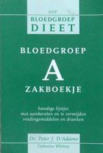 Het bloedgroep dieet. Bloedgroep A Zakboekje, Ophalen of Verzenden, Dieet en Voeding, Zo goed als nieuw