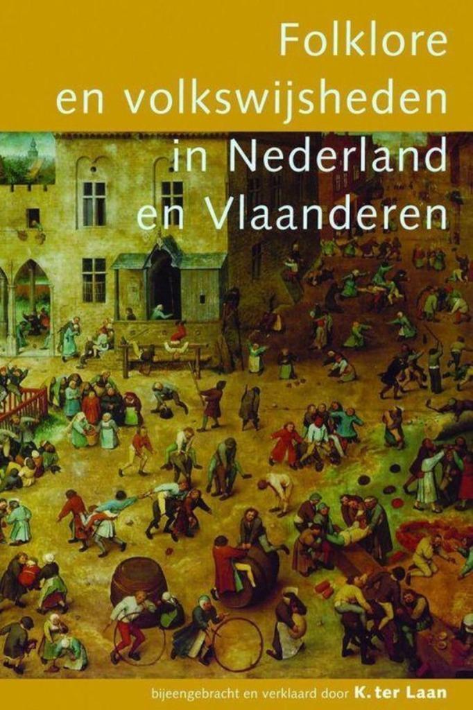 Folklore En Volkswijsheden In Nederland En Vlaanderen, Boeken, Geschiedenis | Vaderland, Nieuw, 20e eeuw of later, Ophalen of Verzenden