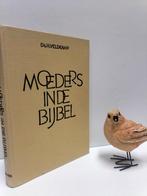 Veldkamp, Ds. H.; Moeders in de Bijbel (hardcover), Boeken, Ophalen of Verzenden, Gelezen, Christendom | Protestants