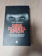 Drie Dubbel Spion - Joby Warrick, Ophalen of Verzenden, Zo goed als nieuw, Joby Warrick