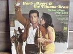 Herb Alpert`s Tijuana Brass "What Now My Love" LP, Ophalen of Verzenden, Gebruikt, 12 inch