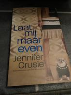 Jennifer Crusie - laat mij maar even, Boeken, Ophalen of Verzenden, Gelezen