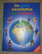 De grote wereldatlas voor kinderen, Boeken, Ophalen of Verzenden, Zo goed als nieuw, Non-fictie