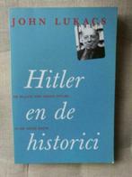 John Lukacs - Hitler en de historici, Boeken, Oorlog en Militair, Gelezen, Algemeen, John Lukacs, Ophalen of Verzenden