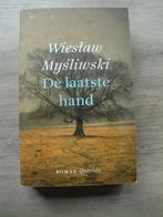 Wieslaw Mysliwski - De laatste hand, Ophalen of Verzenden, Zo goed als nieuw