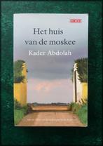 HET HUIS VAN DE MOSKEE - Kader Abdolah  - is een rasvertelle, Zo goed als nieuw, Nederland, Verzenden