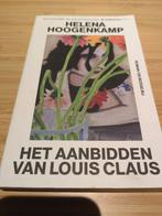 Het Aanbidden van Louis Claus - Helena Hoogenkamp, Ophalen of Verzenden, Gelezen, Helena Hoogenkamp, Nederland