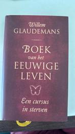 Willem Glaudemans - Boek van het eeuwige leven, Achtergrond en Informatie, Zo goed als nieuw, Willem Glaudemans, Ophalen of Verzenden