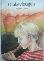 Renate Welsh Drakevleugels, Ophalen of Verzenden, Zo goed als nieuw, Fictie, Renate Welsh
