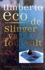 DE SLINGER VAN FOUCAULT - Umberto Eco, Ophalen of Verzenden, Nieuw