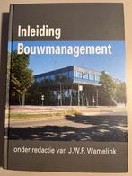 Inleiding Bouwmanagement - J.W.F. Wamelink, Ophalen, Beta, Zo goed als nieuw, HBO