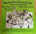 Westreehter Karnaval -1983, Gebruikt, 7 inch, Single, Ophalen of Verzenden