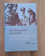 Der krieg der Generäle - Hitler als Werkzeug der Wehrmacht, Ophalen of Verzenden, Overige soorten, Duitsland, Boek of Tijdschrift