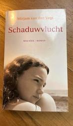 Mirjam van der Vegt - Schaduwvlucht, Boeken, Ophalen of Verzenden, Zo goed als nieuw, Mirjam van der Vegt