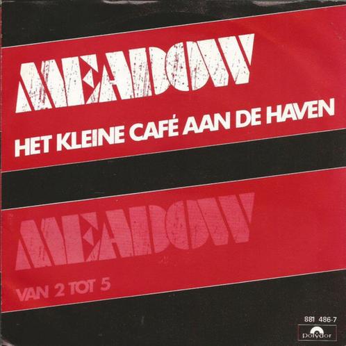 Rock Single (1984) MEADOW - Het Kleine Café aan de Haven., Cd's en Dvd's, Vinyl | Nederlandstalig, Gebruikt, Rock, Overige formaten