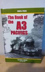 The Book of the A3 Pacifics - Peter J. Coster, Ophalen of Verzenden, Zo goed als nieuw